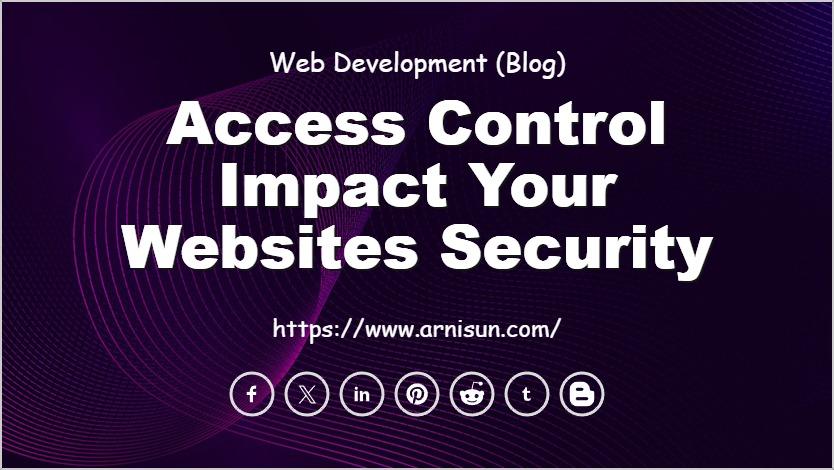 Access Control Impact Your Websites Security