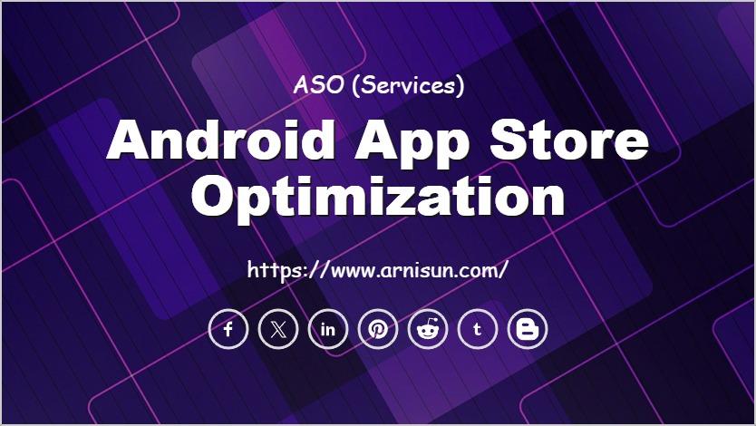 Android App Store Optimization