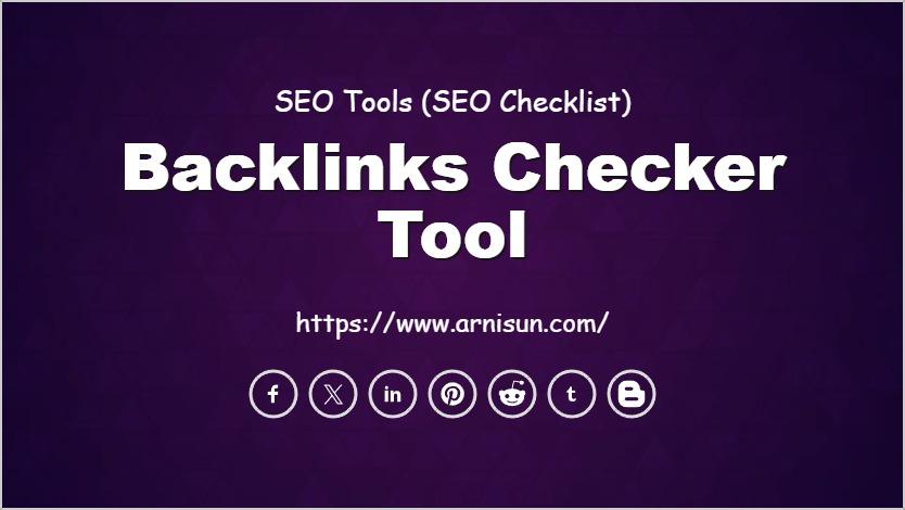 Backlinks Checker Tool