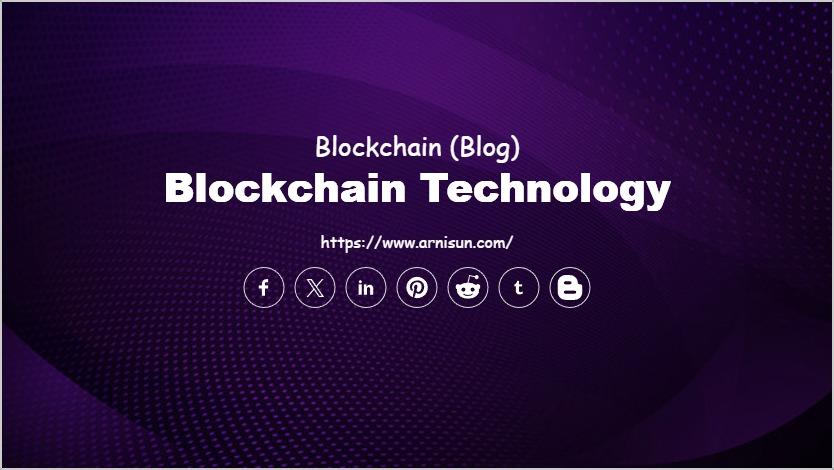 Blockchain Technology