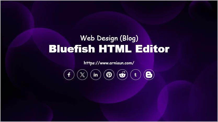 Bluefish HTML Editor