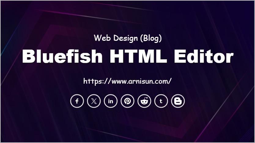 Bluefish HTML Editor