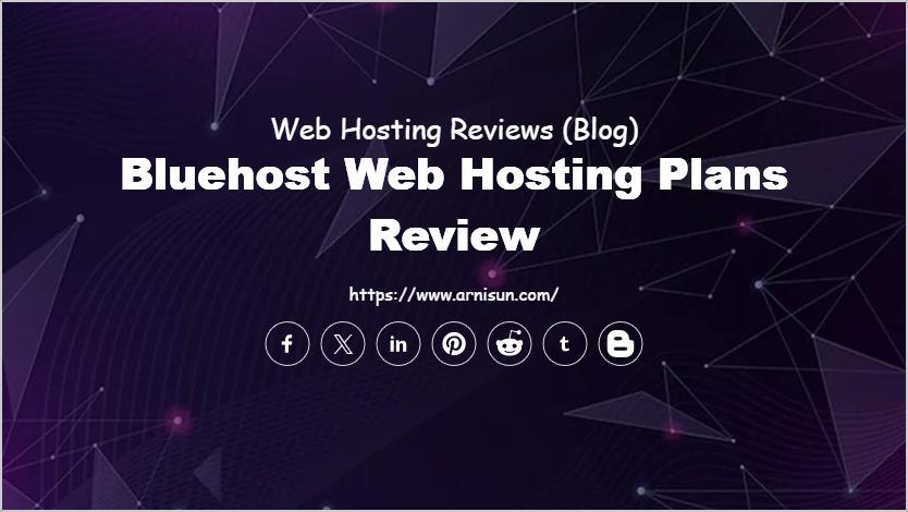 Bluehost Web Hosting Plans Review