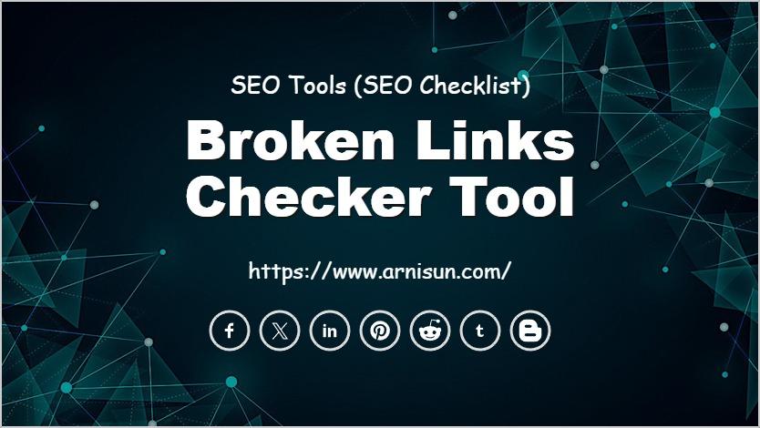 Broken Links Checker Tool