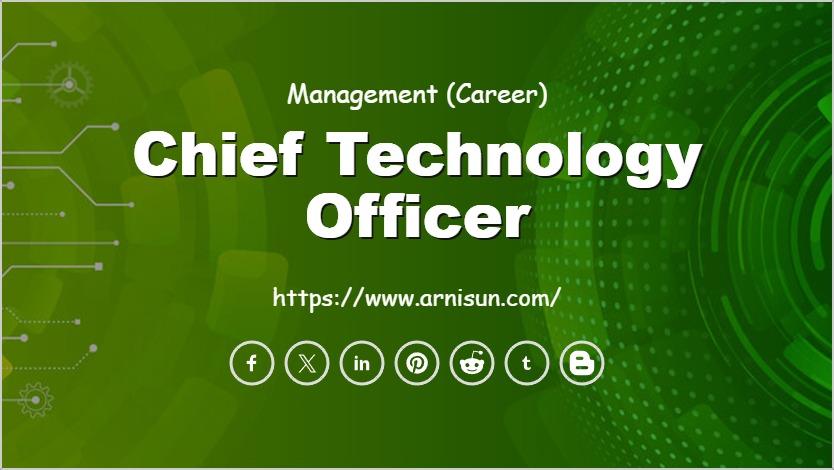 Chief Technology Officer