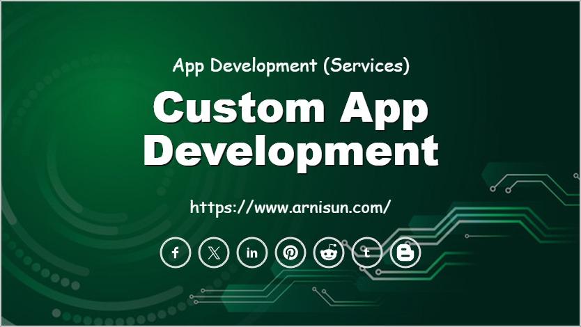 Custom App Development