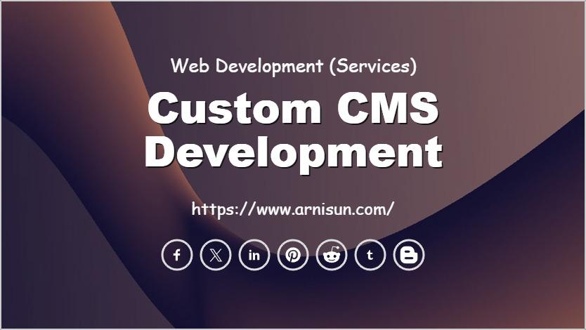 Custom CMS Development