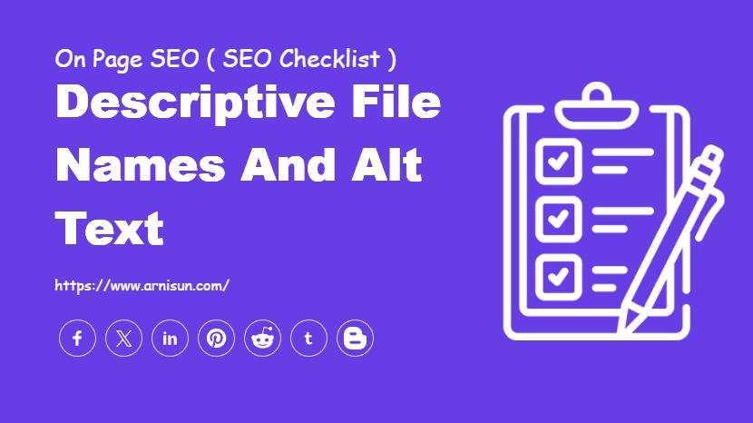 Descriptive File Names and Alt Text