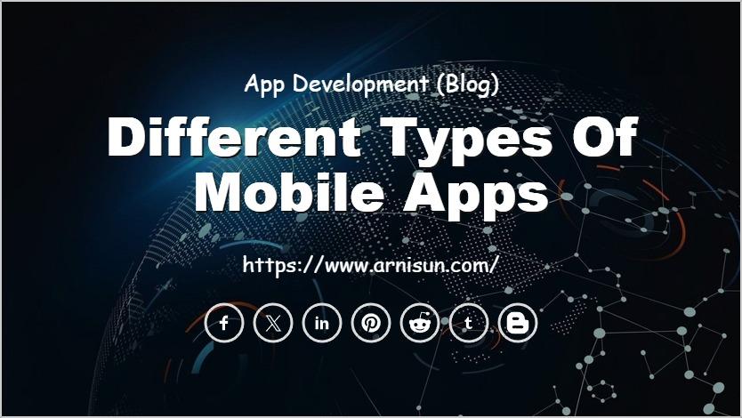 Different Types of Mobile App Development