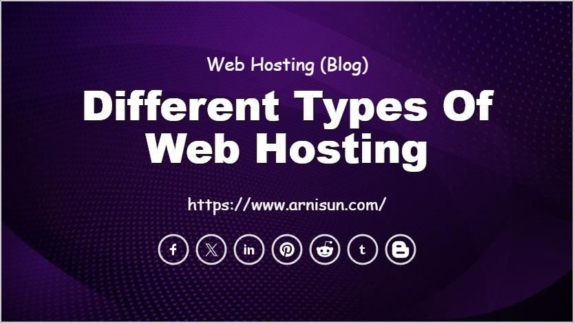 Different Types of Web Hosting