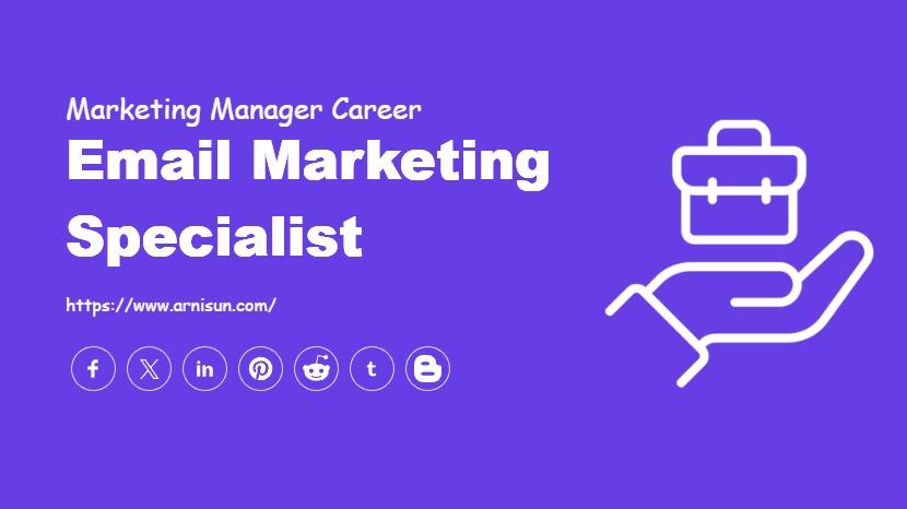 Email Marketing Specialist