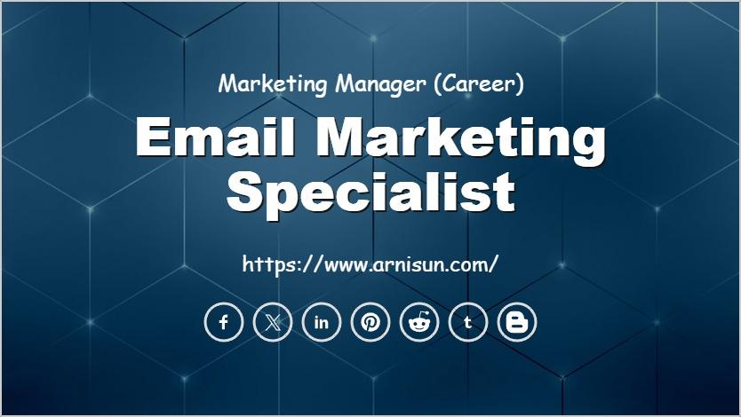 Email Marketing Specialist