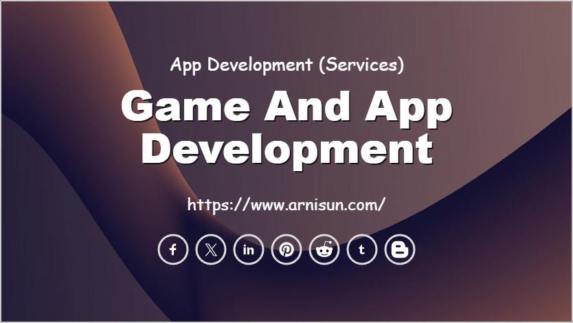 Game And App Development
