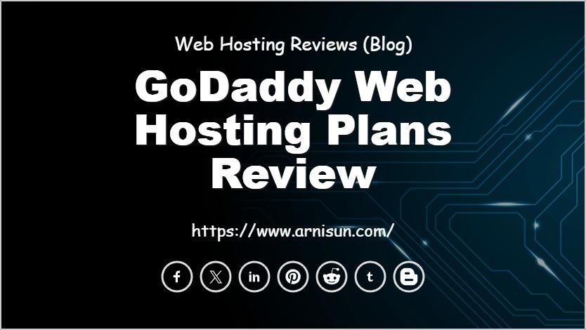 GoDaddy Web Hosting Plans Review