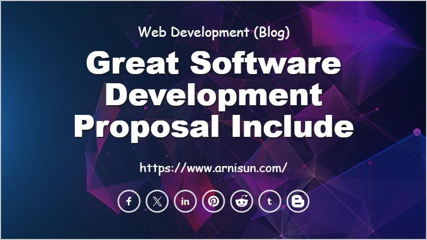 Great Software Development Proposal Include