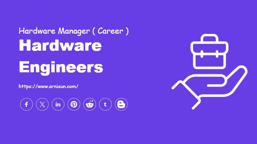 Hardware Engineers