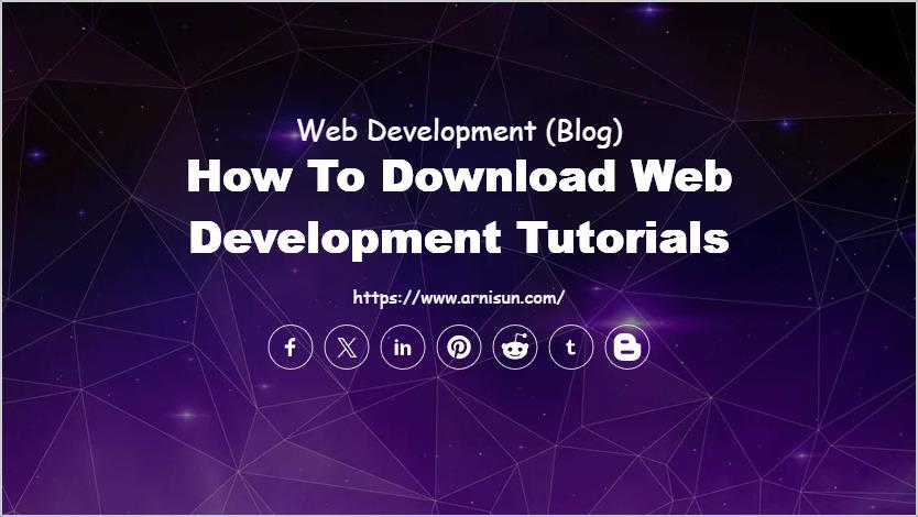 How to Download Web Development Tutorials