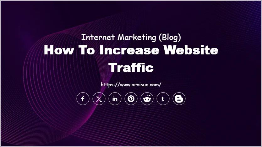 How to Increase Website Traffic