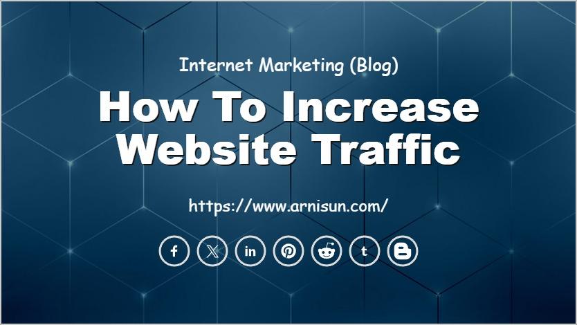 How to Increase Website Traffic