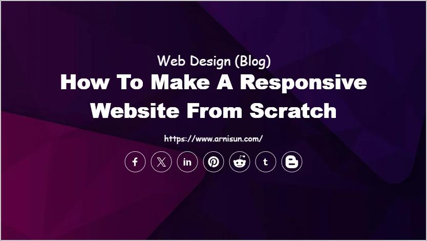 How to Make a Responsive Website from scratch