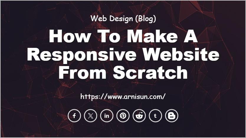 How to Make a Responsive Website from scratch