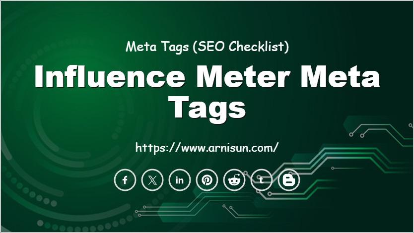Influence Meter Meta Tags