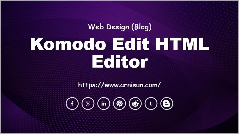Komodo Edit HTML Editor