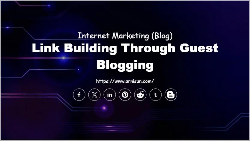 Link Building Through Guest Blogging