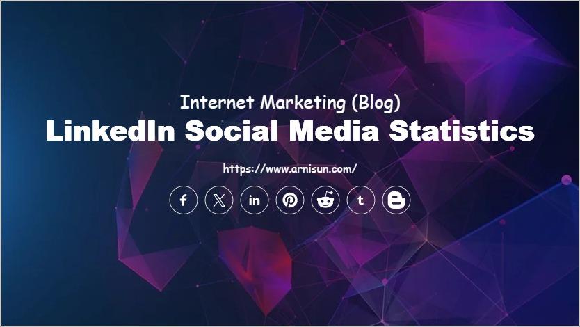 LinkedIn Social Media Statistics