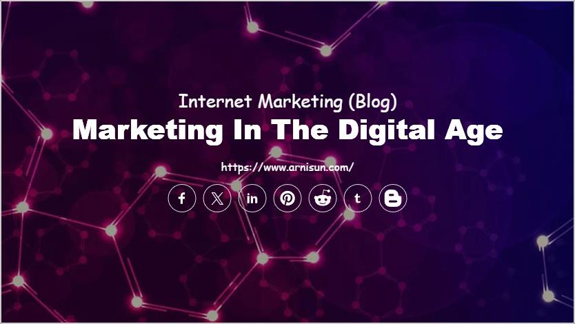 Marketing in the Digital Age