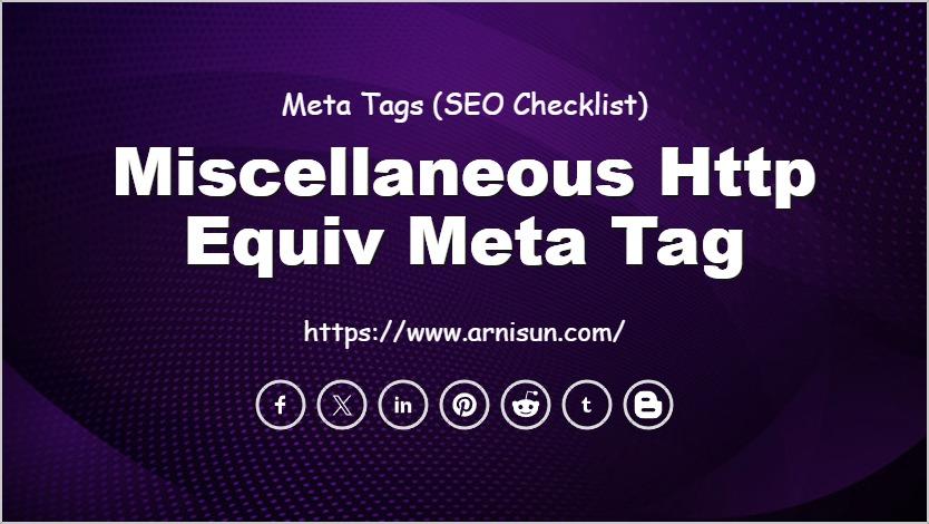 Miscellaneous Http Equiv Meta Tag