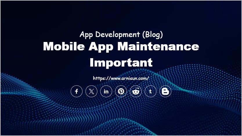 Mobile App Maintenance