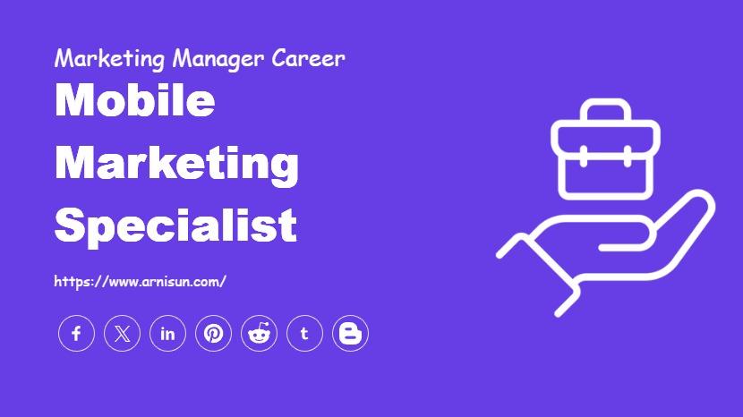 Mobile Marketing Specialist