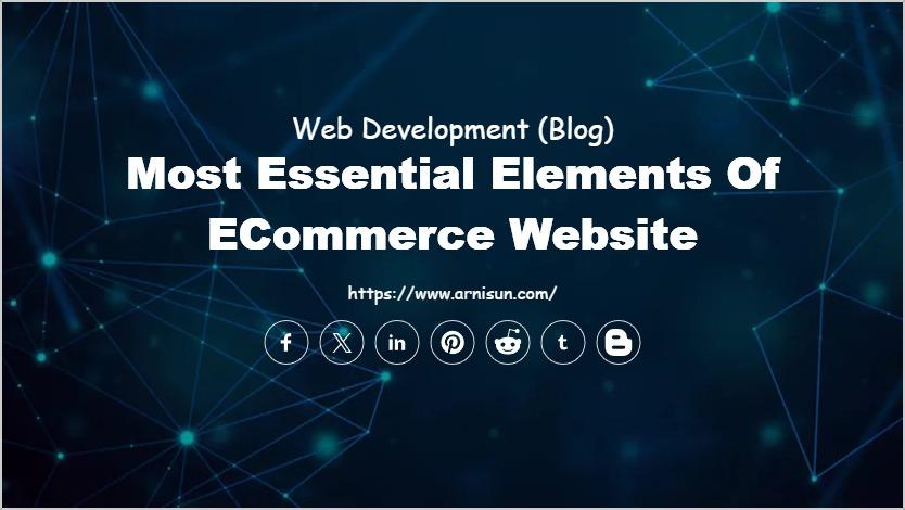 Most Essential Elements of eCommerce Website