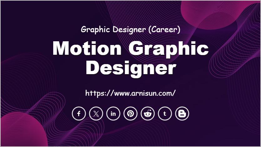 Motion Graphic Designer