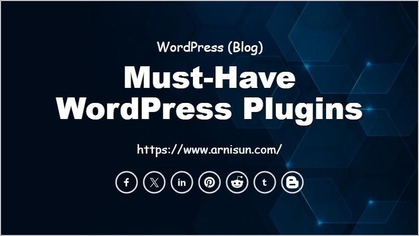 15 Must-Have WordPress Plugins