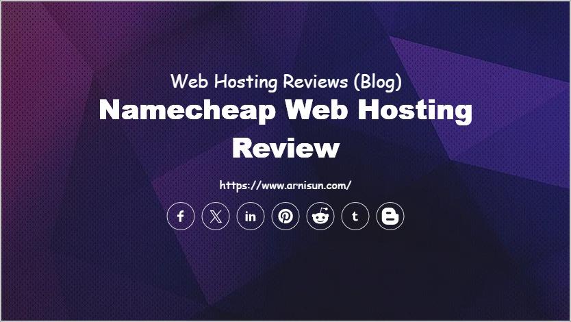 Namecheap Web Hosting Review