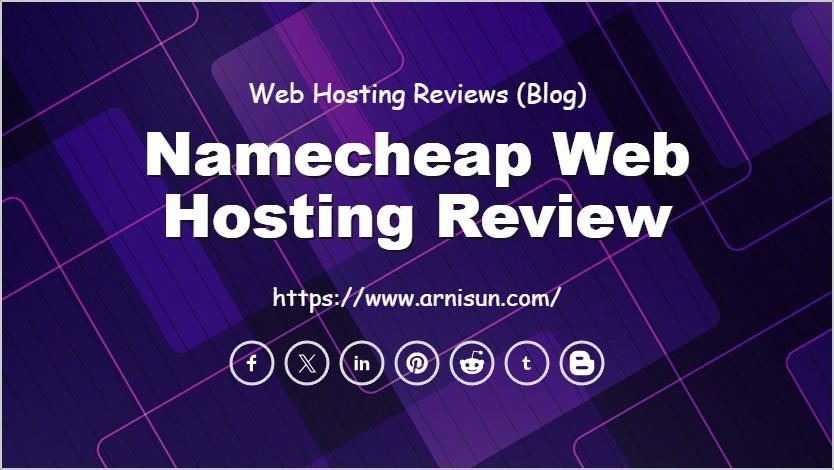 Namecheap Web Hosting Review