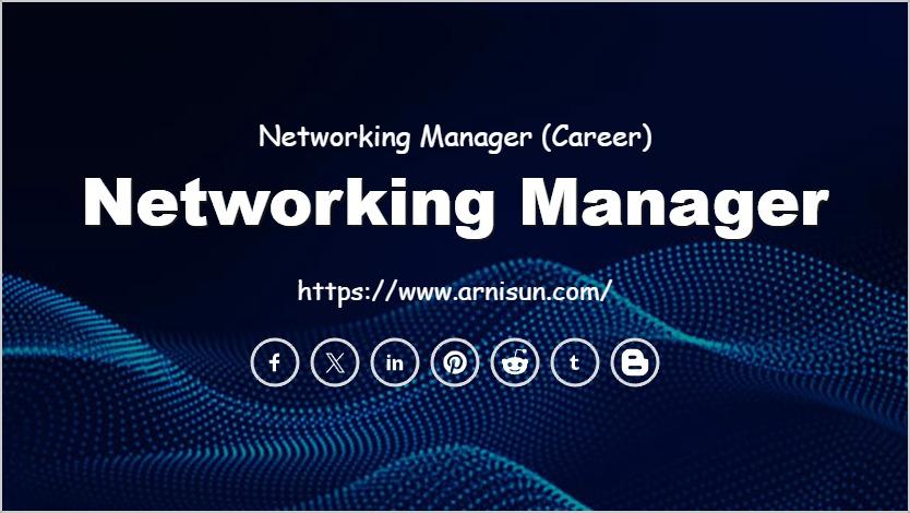 Networking Manager