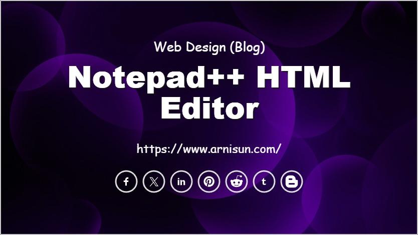 Notepad++ HTML Editor