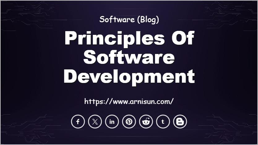 Principles of Software Development