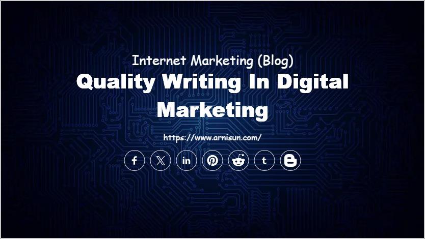 Quality Writing in Digital Marketing