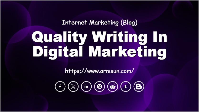 Quality Writing in Digital Marketing