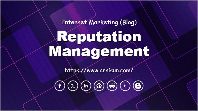 Reputation Management
