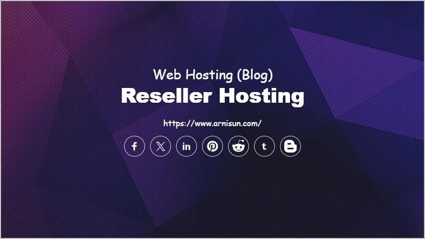 Reseller Hosting