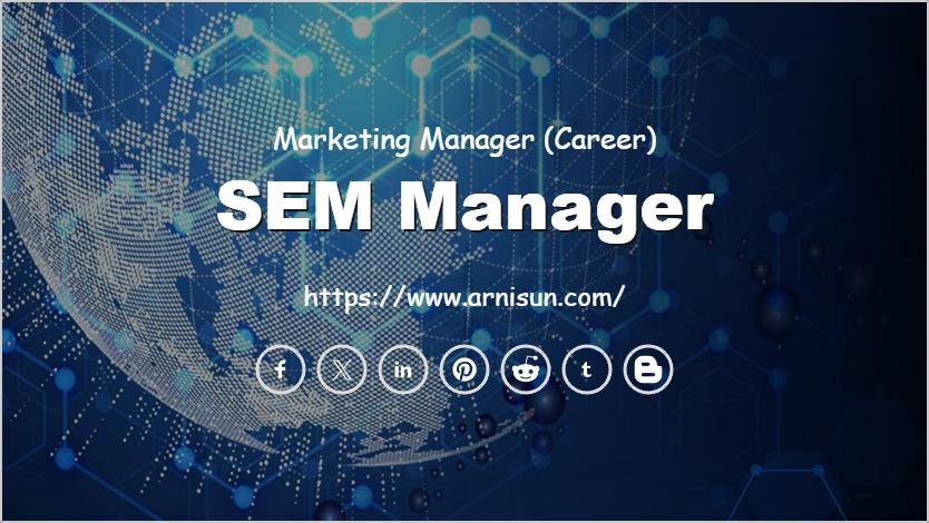 SEM Manager