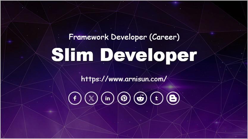 Slim Developer