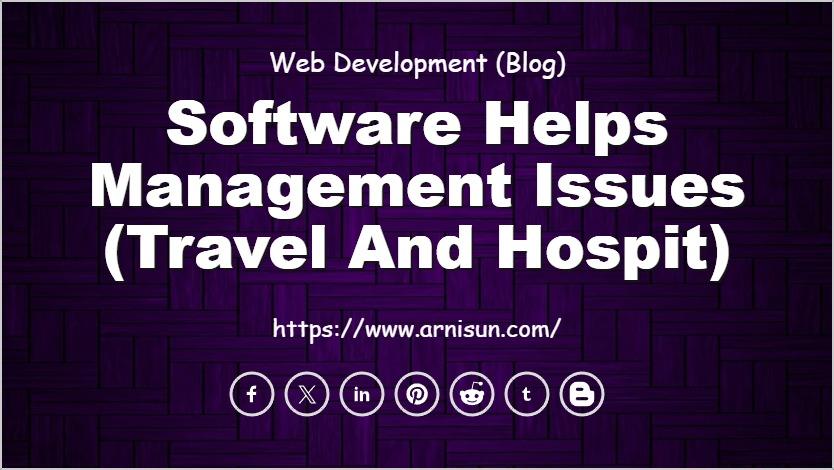 Software Helps Management Issues (Travel And Hospit)