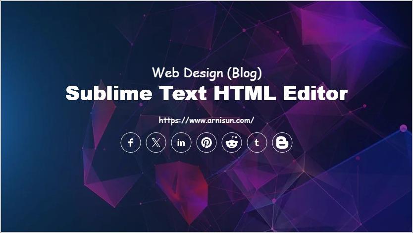 Sublime Text HTML Editor
