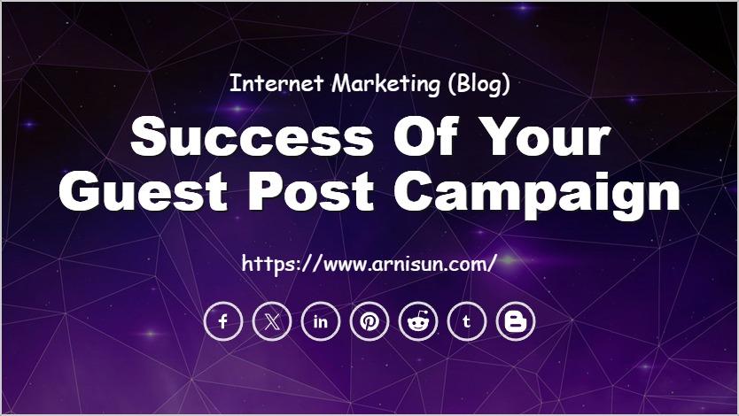 Success of your Guest Post Campaign